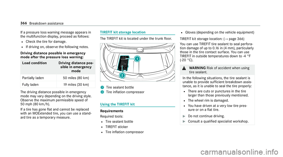 MERCEDES-BENZ E-CLASS COUPE 2019 AMG Owners Manual If
apr essur eloss warning mess ageappear sin
th emultifunc tiondispla y,proceed asfollo ws :
R Chec kth etir efo rdama ge.
R Ifdr iving on,obser vethefo llo wing notes.
Dr iving distance possible ine MERCEDES-BENZ E-CLASS COUPE 2019 AMG Owners Manual If
apr essur eloss warning mess ageappear sin
th emultifunc tiondispla y,proceed asfollo ws :
R Chec kth etir efo rdama ge.
R Ifdr iving on,obser vethefo llo wing notes.
Dr iving distance possible ine
