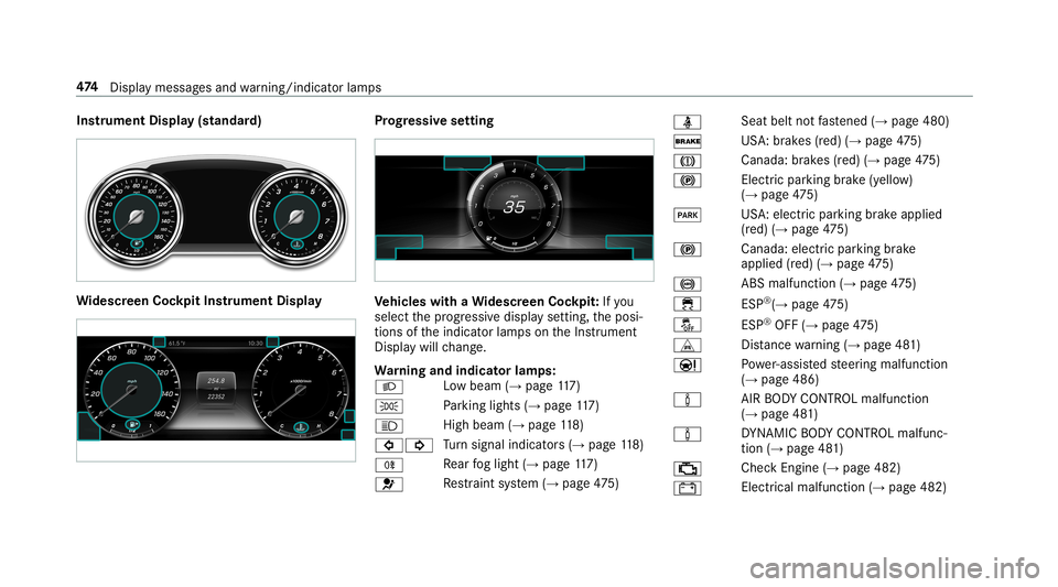MERCEDES-BENZ E-CLASS COUPE 2019  AMG Owners Manual Ins
trum ent Disp lay(s tand ard) Wi
des cree nCo ckpit Instru men tDi spl ay Pr
og ressiv ese tting Ve
hicl eswith aWi des cree nCo ckpit: Ifyo u
select thepr ogr essiv edispla yse tting, theposi‐
