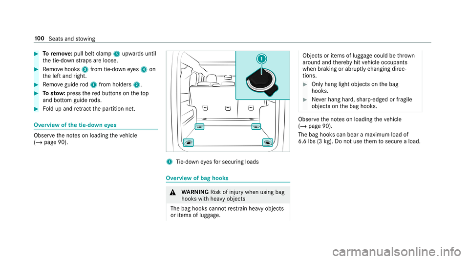 MERCEDES-BENZ G-CLASS 2019 Owners Manual #
Toremo ve:pu llbe ltcla mp 5upw ards unt il
th etie-do wnstra ps areloose. #
Remo vehook s3 from tie-do wneyes4 on
th elef tand right. #
Remo veguide rod1 from holder s2. #
Tosto w:press there dbutt MERCEDES-BENZ G-CLASS 2019 Owners Manual #
Toremo ve:pu llbe ltcla mp 5upw ards unt il
th etie-do wnstra ps areloose. #
Remo vehook s3 from tie-do wneyes4 on
th elef tand right. #
Remo veguide rod1 from holder s2. #
Tosto w:press there dbutt