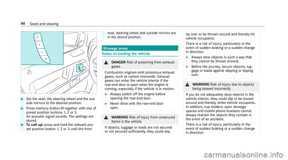 MERCEDES-BENZ G-CLASS 2019 Owners Manual #
Setth eseat, thesteer ing wheel andtheout‐
side mirrors to thedesir edposition . #
Press memor ybutt onMtoge ther wit hone of
pr ese tposition buttons 1,2or 3.
An acou stic sign alsound s.The sett MERCEDES-BENZ G-CLASS 2019 Owners Manual #
Setth eseat, thesteer ing wheel andtheout‐
side mirrors to thedesir edposition . #
Press memor ybutt onMtoge ther wit hone of
pr ese tposition buttons 1,2or 3.
An acou stic sign alsound s.The sett