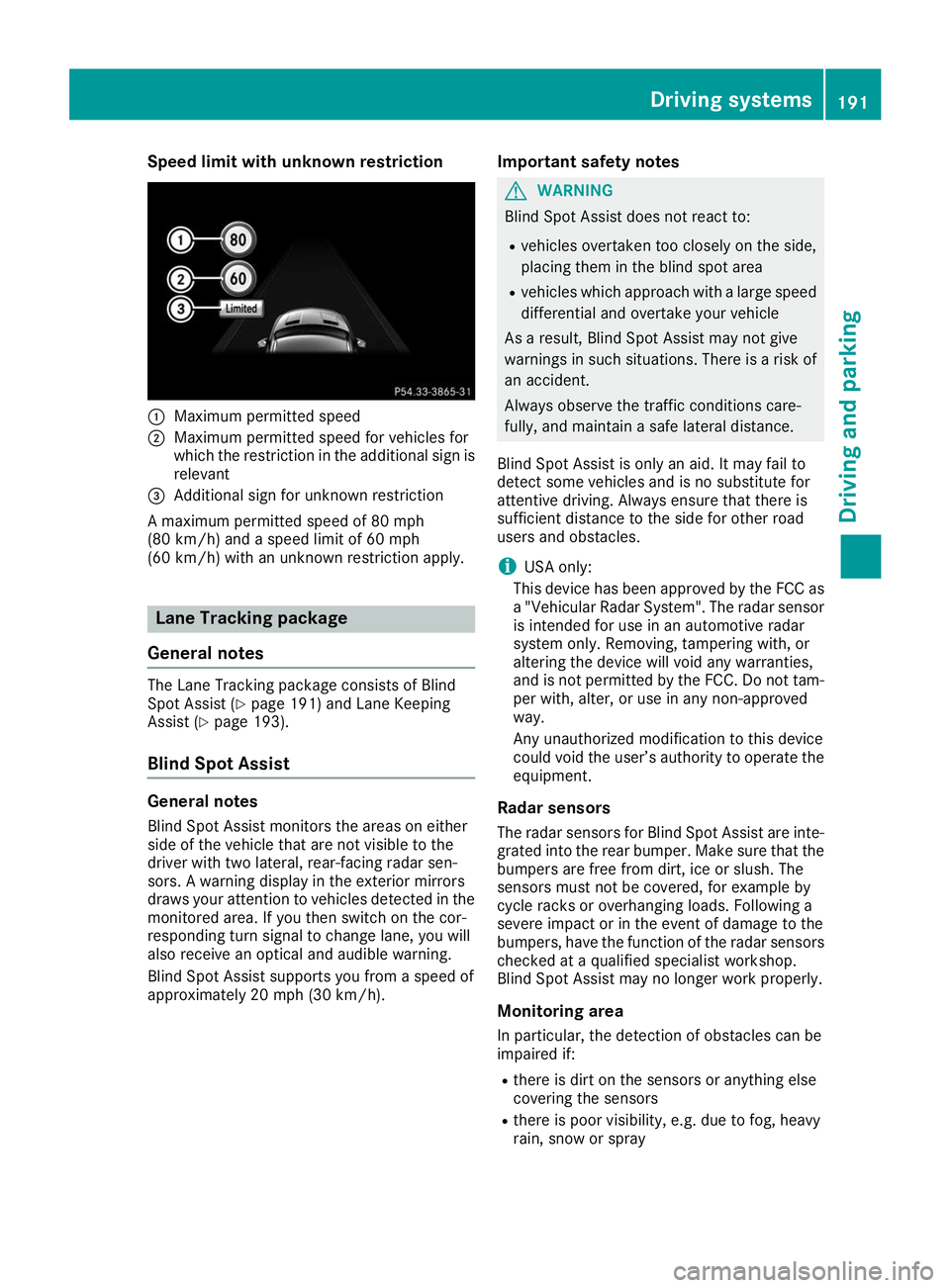 MERCEDES-BENZ GLE COUPE 2019 Owners Manual Speed limit with unknown restriction
0043
Maximum permitted speed
0044 Maximum permitted speed for vehicles for
which the restriction in the additional sign is
relevant
0087 Additional sign for unknow MERCEDES-BENZ GLE COUPE 2019 Owners Manual Speed limit with unknown restriction
0043
Maximum permitted speed
0044 Maximum permitted speed for vehicles for
which the restriction in the additional sign is
relevant
0087 Additional sign for unknow