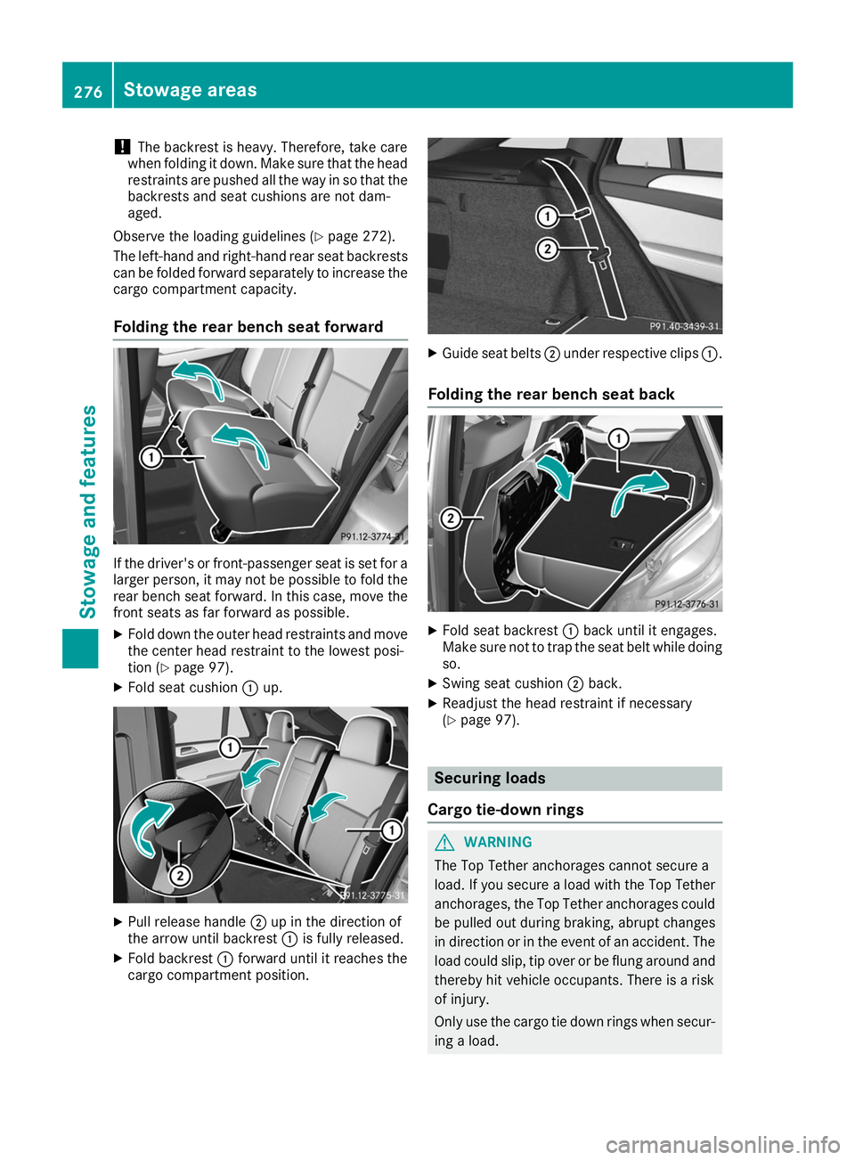 MERCEDES-BENZ GLE COUPE 2019 Owners Manual !
The backrest is heavy. Therefore, take care
when folding it down. Make sure that the head
restraints are pushed all the way in so that the backrests and seat cushions are not dam-
aged.
Observe the MERCEDES-BENZ GLE COUPE 2019 Owners Manual !
The backrest is heavy. Therefore, take care
when folding it down. Make sure that the head
restraints are pushed all the way in so that the backrests and seat cushions are not dam-
aged.
Observe the