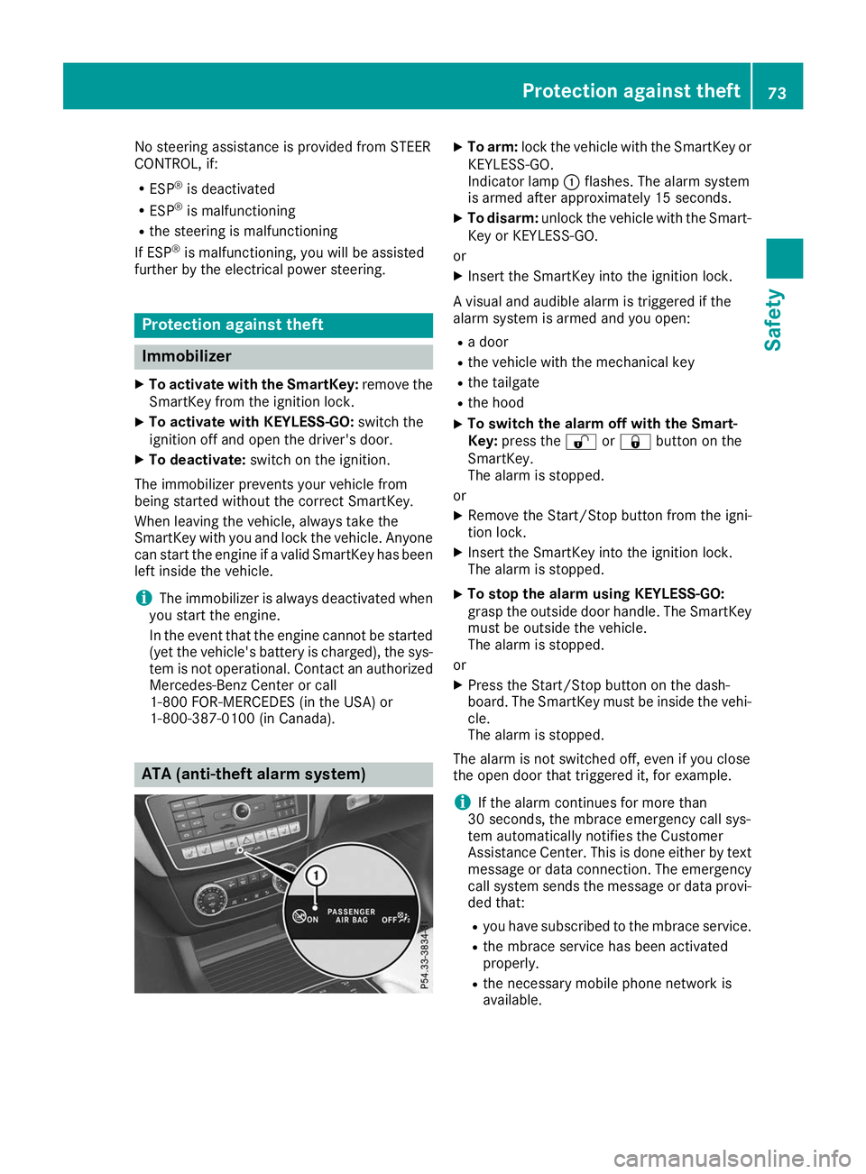 MERCEDES-BENZ GLE COUPE 2019 Manual PDF No steering assistance is provided from STEER
CONTROL, if:
R ESP ®
is deactivated
R ESP ®
is malfunctioning
R the steering is malfunctioning
If ESP ®
is malfunctioning, you will be assisted
further MERCEDES-BENZ GLE COUPE 2019 Manual PDF No steering assistance is provided from STEER
CONTROL, if:
R ESP ®
is deactivated
R ESP ®
is malfunctioning
R the steering is malfunctioning
If ESP ®
is malfunctioning, you will be assisted
further
