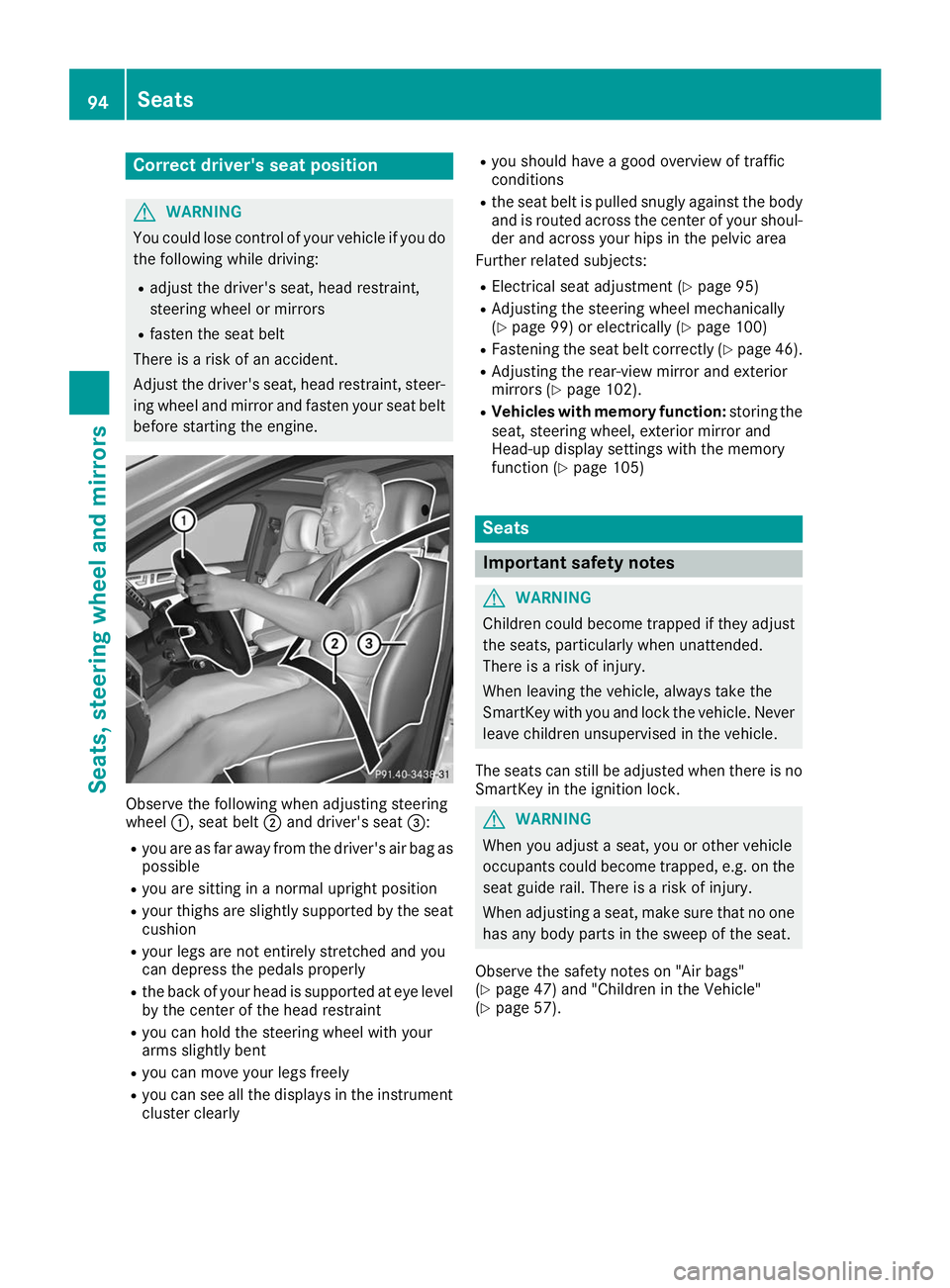MERCEDES-BENZ GLE COUPE 2019 Owners Manual Correct driver's seat position
G
WARNING
You could lose control of your vehicle if you do the following while driving:
R adjust the driver's seat, head restraint,
steering wheel or mirrors
R f MERCEDES-BENZ GLE COUPE 2019 Owners Manual Correct driver's seat position
G
WARNING
You could lose control of your vehicle if you do the following while driving:
R adjust the driver's seat, head restraint,
steering wheel or mirrors
R f