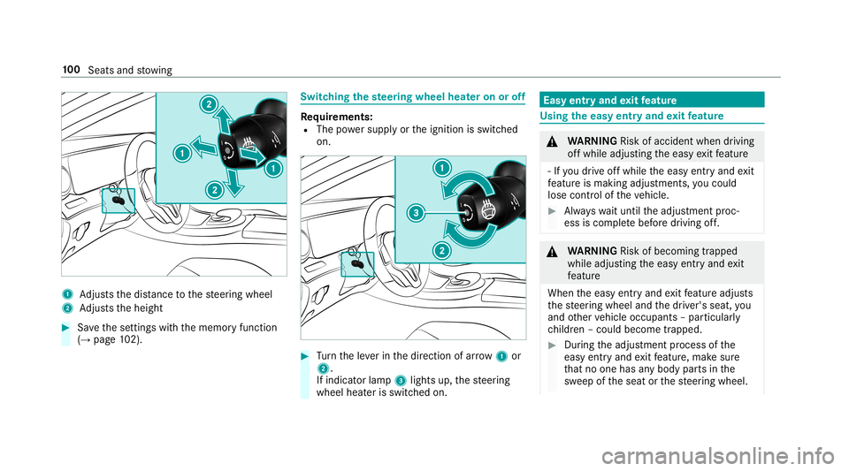 MERCEDES-BENZ E-CLASS CABRIOLET 2019  Owners Manual 1
Adjus tsthedis tance tothesteer ing wheel
2 Adjus tstheheight 0007
Save these ttings withth ememor yfunc tion
(→ pag e10 2). Swi
tching thest eer ing wheel heateron oroff Re
quirement s:
R The pow