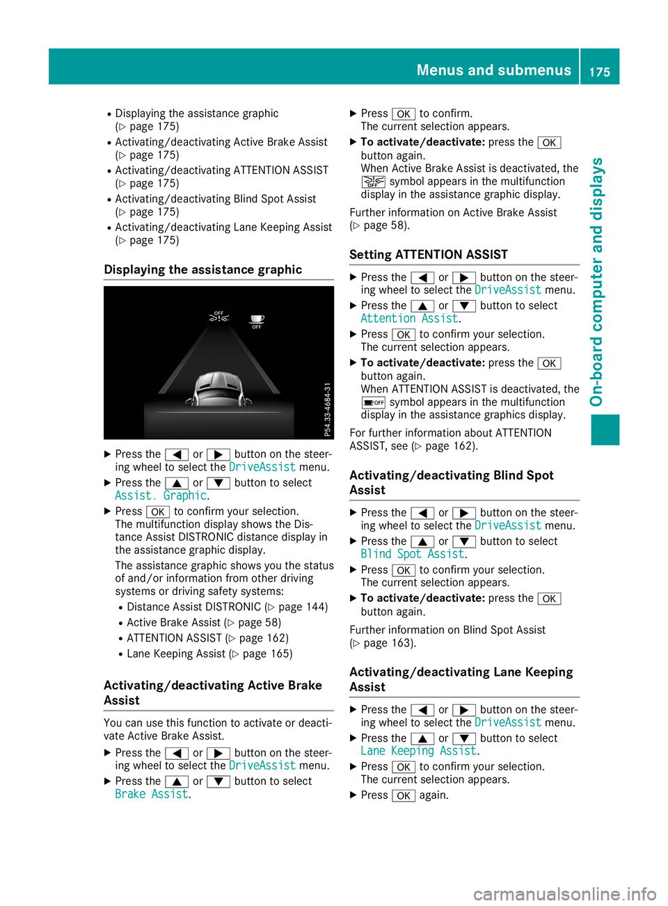 MERCEDES-BENZ SLC ROADSTER 2019 Owners Manual R
Dis play ing the assista nce graphic
(Y page 175 )
R Activ ating/d eactiv ating Activ eBra keAssi st
(Y page 175 )
R Activ ating/d eactiv ating ATT ENTI ONASSIST
(Y page 175 )
R Activ ating/d eactiv MERCEDES-BENZ SLC ROADSTER 2019 Owners Manual R
Dis play ing the assista nce graphic
(Y page 175 )
R Activ ating/d eactiv ating Activ eBra keAssi st
(Y page 175 )
R Activ ating/d eactiv ating ATT ENTI ONASSIST
(Y page 175 )
R Activ ating/d eactiv