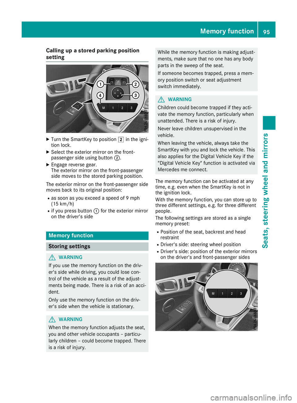 MERCEDES-BENZ SLC ROADSTER 2019 Owners Manual Callin
gup ast ored parking position
set ting X
Turn theSm artKey toposi tion0048 intheign i-
tio nloc k.
X Sel ect theex terior mirror onthefron t-
pass enger side usingbut ton0044.
X En gage revers MERCEDES-BENZ SLC ROADSTER 2019 Owners Manual Callin
gup ast ored parking position
set ting X
Turn theSm artKey toposi tion0048 intheign i-
tio nloc k.
X Sel ect theex terior mirror onthefron t-
pass enger side usingbut ton0044.
X En gage revers