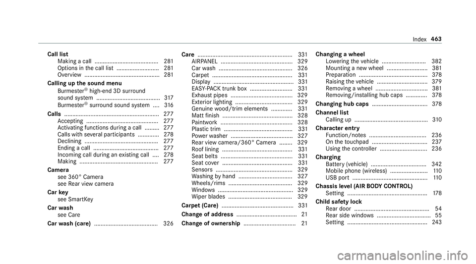 MERCEDES-BENZ E-CLASS SEDAN 2018  Owners Manual Call listMaking acall ...................................... .281
Options in thec all lis t.......................... 281
Overvie w............................................. .281
Callin gupthe soun