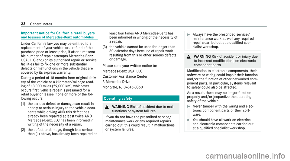 MERCEDES-BENZ E-CLASS WAGON 2018  Owners Manual Important noticefor Cali forn ia retail bu yers
and lessees of Mercedes-Benz automobiles
Under California law you may beentitled toa
re placement of your vehicle or a refund of the
pur chase price or 