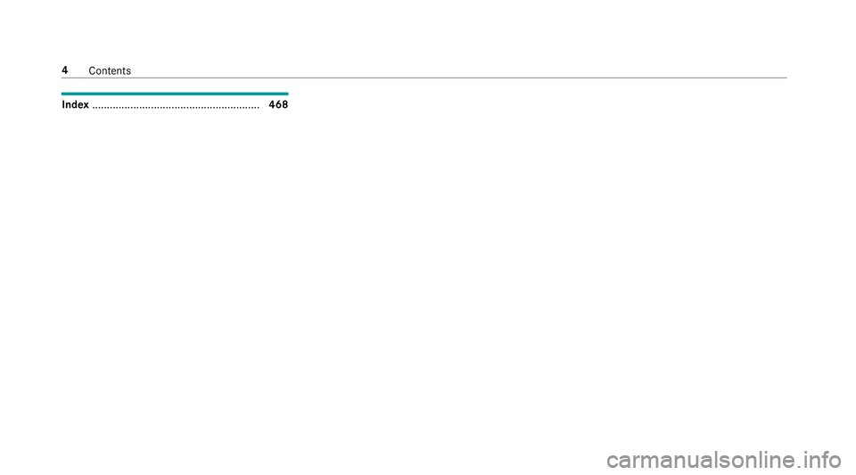 MERCEDES-BENZ E-CLASS WAGON 2018  Owners Manual Index......................................................... 468
4
Conte nts 