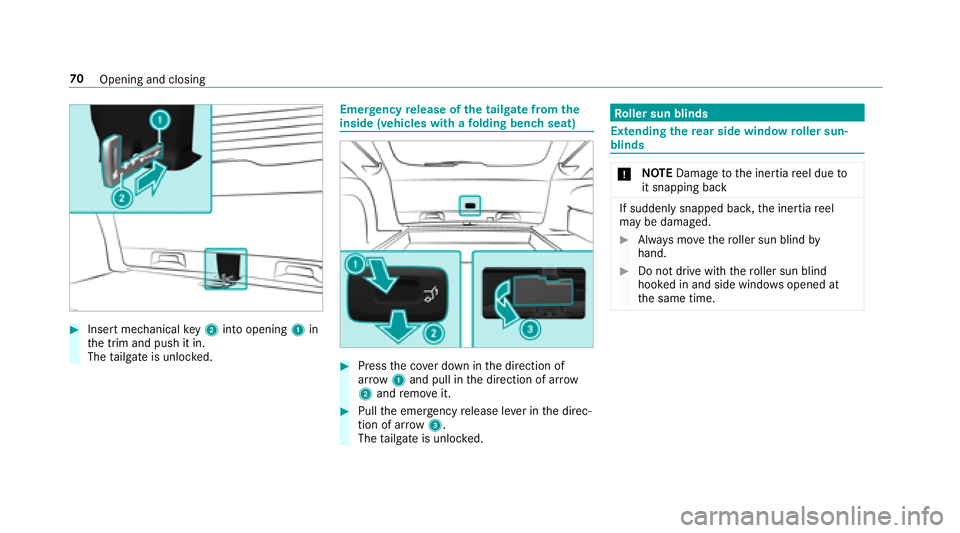 MERCEDES-BENZ E-CLASS WAGON 2018 Manual PDF #Insert mechanicalkey2 into opening 1in
th e trim and push it in.
The tailgate is unloc ked.
Emer gency release of the tailgate from the
inside (vehicles with a folding bench seat)
#Press the co ver d MERCEDES-BENZ E-CLASS WAGON 2018 Manual PDF #Insert mechanicalkey2 into opening 1in
th e trim and push it in.
The tailgate is unloc ked.
Emer gency release of the tailgate from the
inside (vehicles with a folding bench seat)
#Press the co ver d