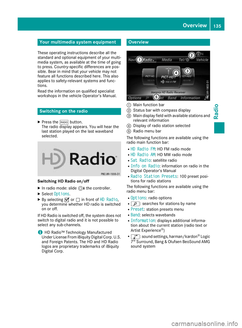 MERCEDES-BENZ CLA COUPE 2018 COMAND Manual Your multimediasyste mequipment
These operatin ginstruction sdescribe all th e
standar dan doptional equipment of your multi-
media system, as available at th etime of going
to press. Country-specifi MERCEDES-BENZ CLA COUPE 2018 COMAND Manual Your multimediasyste mequipment
These operatin ginstruction sdescribe all th e
standar dan doptional equipment of your multi-
media system, as available at th etime of going
to press. Country-specifi