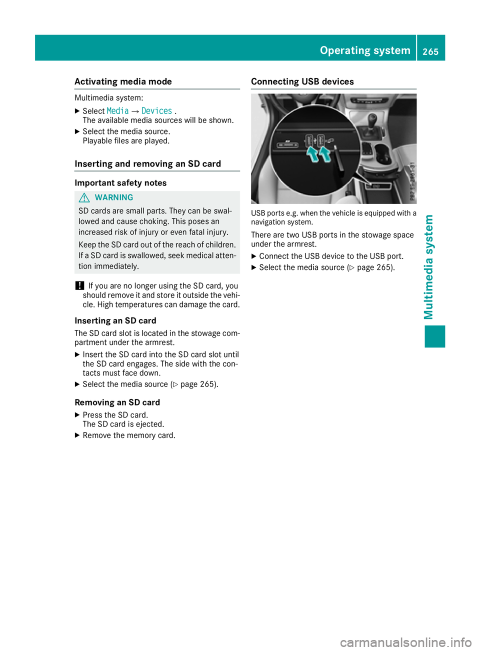 MERCEDES-BENZ C-CLASS COUPE 2018 Owners Manual Activating mediamode
Multimedia system:
XSelec tMediaQ Device s.
The available media source swill be shown.
XSelec tth emedia source .
Playabl efile sare played .
Inserting and removing an SD card
Imp MERCEDES-BENZ C-CLASS COUPE 2018 Owners Manual Activating mediamode
Multimedia system:
XSelec tMediaQ Device s.
The available media source swill be shown.
XSelec tth emedia source .
Playabl efile sare played .
Inserting and removing an SD card
Imp