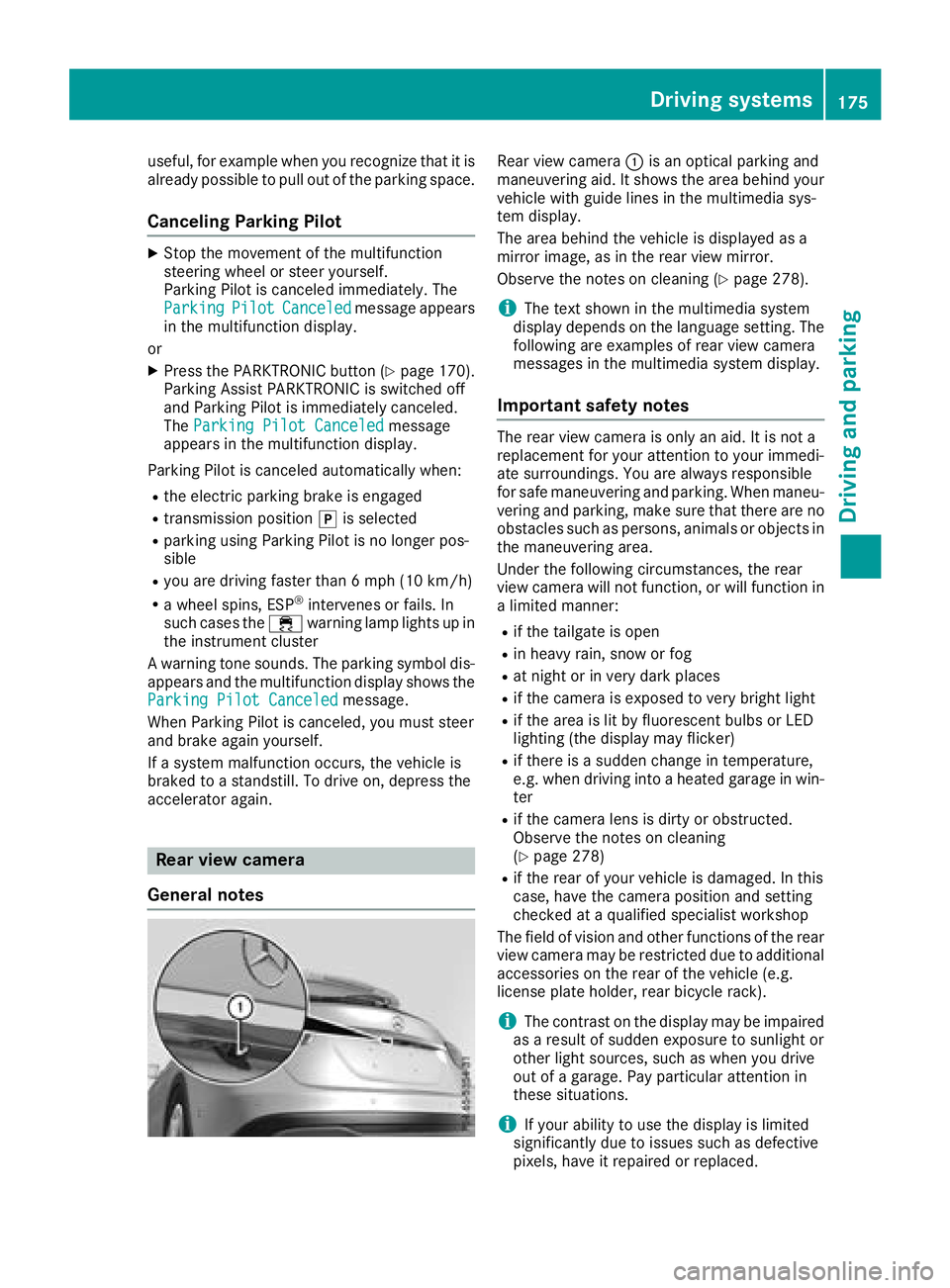 MERCEDES-BENZ GLA SUV 2018 Owners Manual useful, for example when you recognize thatit is
already possible topull out of the parking space.
Canceling Parking Pilot
XStop the movement of the multifunction
steering wheel or steer yourself.
Par MERCEDES-BENZ GLA SUV 2018 Owners Manual useful, for example when you recognize thatit is
already possible topull out of the parking space.
Canceling Parking Pilot
XStop the movement of the multifunction
steering wheel or steer yourself.
Par