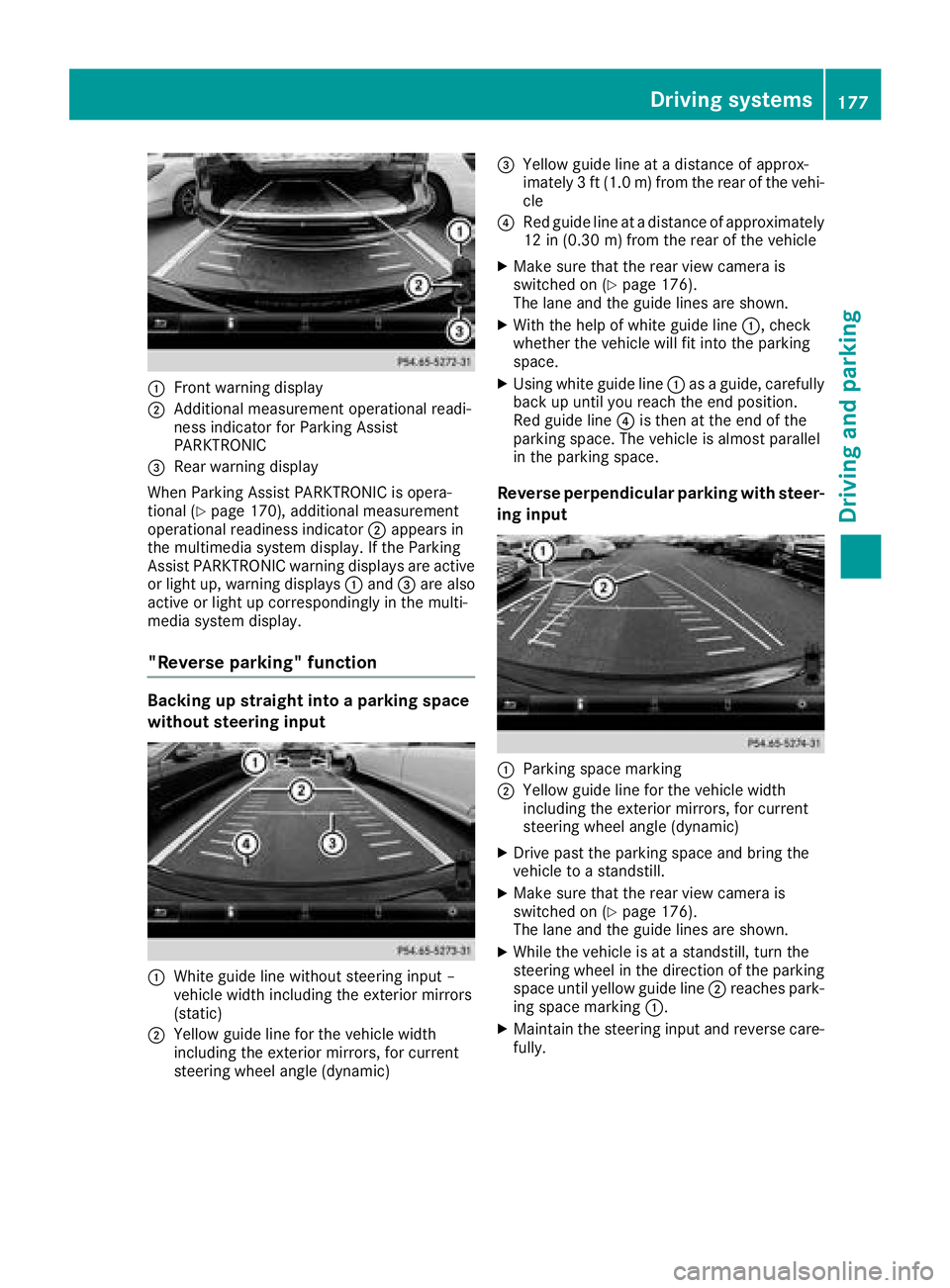 MERCEDES-BENZ GLA SUV 2018 Owners Manual :Front warning display
;Additional measurement operational readi-
ness indicator for Parking Assist
PARKTRONIC
=Rear warning display
When Parking Assist PARKTRONIC is opera-
tional (
Ypage 170), addit MERCEDES-BENZ GLA SUV 2018 Owners Manual :Front warning display
;Additional measurement operational readi-
ness indicator for Parking Assist
PARKTRONIC
=Rear warning display
When Parking Assist PARKTRONIC is opera-
tional (
Ypage 170), addit