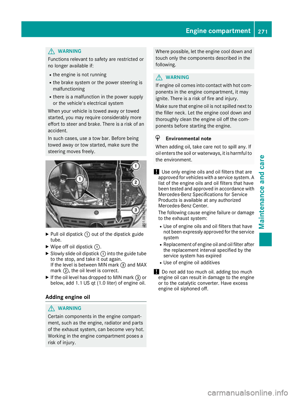 MERCEDES-BENZ GLA SUV 2018 Owners Manual GWARNING
Functions relevant to safety are restricted or
no longer available if:
Rthe engine is not running
Rthe brake system or the power steering is
malfunctioning
Rthere is a malfunction in the powe MERCEDES-BENZ GLA SUV 2018 Owners Manual GWARNING
Functions relevant to safety are restricted or
no longer available if:
Rthe engine is not running
Rthe brake system or the power steering is
malfunctioning
Rthere is a malfunction in the powe
