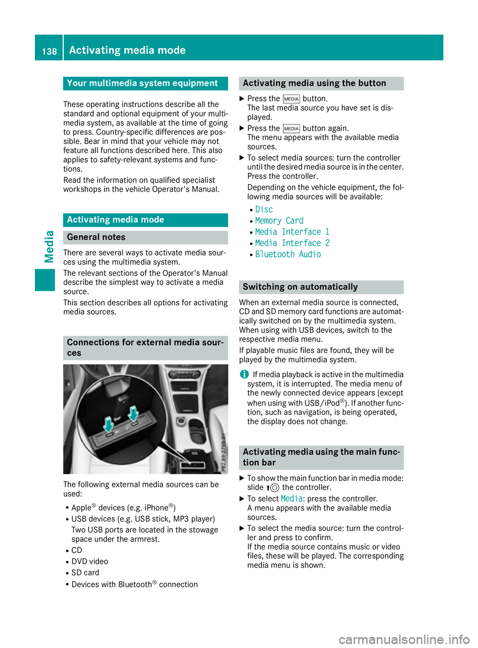MERCEDES-BENZ GLA SUV 2018 COMAND Manual Your multimediasyste mequipment
These operatin ginstruction sdescribe all th e
standar dan doptional equipment of your multi-
media system, as available at th etime of going
to press. Country-specifi MERCEDES-BENZ GLA SUV 2018 COMAND Manual Your multimediasyste mequipment
These operatin ginstruction sdescribe all th e
standar dan doptional equipment of your multi-
media system, as available at th etime of going
to press. Country-specifi
