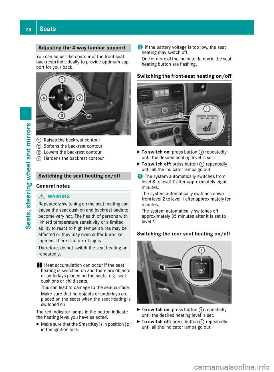 MERCEDES-BENZ G-CLASS 2018 Manual PDF Adjusting the 4-way lumbar support
You can adjust thecontour of th efron tseat
backrest sindividually to provid eoptimum sup-
por tfor your back.
:Raises th ebackrest contour
;Soften sth ebackrest con MERCEDES-BENZ G-CLASS 2018 Manual PDF Adjusting the 4-way lumbar support
You can adjust thecontour of th efron tseat
backrest sindividually to provid eoptimum sup-
por tfor your back.
:Raises th ebackrest contour
;Soften sth ebackrest con