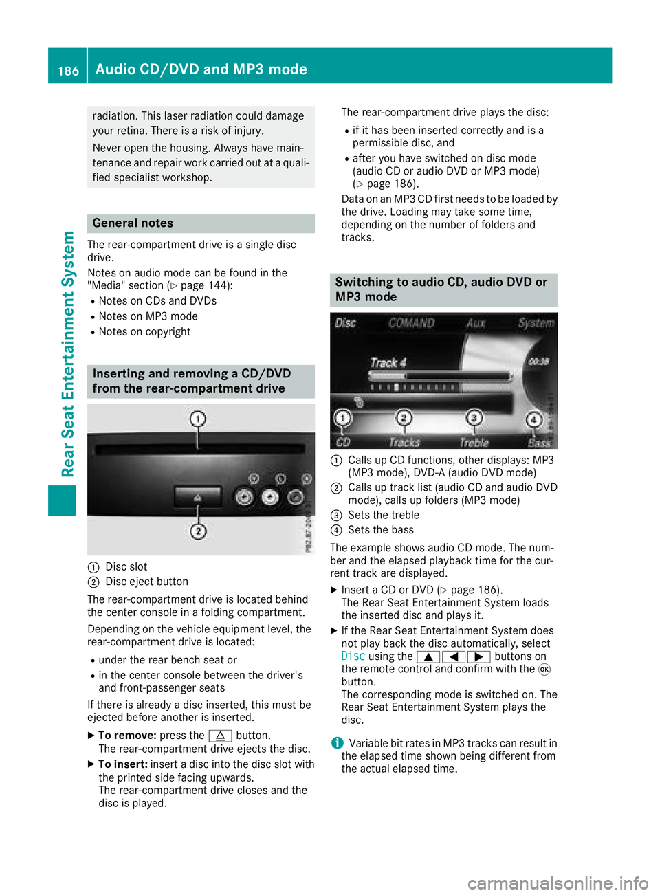 MERCEDES-BENZ G-CLASS 2018 COMAND Manual radiation. This laser radiation could damage
your retina. There is a risk of injury.
Never open the housing. Always have main-
tenance and repair work carried out at a quali-fied specialist workshop.
MERCEDES-BENZ G-CLASS 2018 COMAND Manual radiation. This laser radiation could damage
your retina. There is a risk of injury.
Never open the housing. Always have main-
tenance and repair work carried out at a quali-fied specialist workshop.