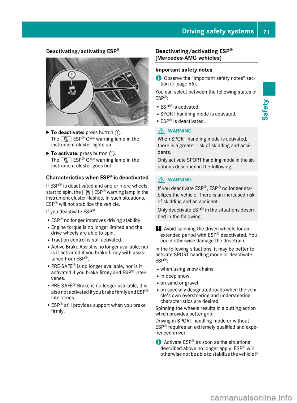 MERCEDES-BENZ GLC SUV 2018 Manual PDF Deactivating/activating ESP®
XTo deactivate:press button:.
The å ESP®OF Fwarnin glamp in th e
instrumen tcluster lights up.
XTo activate: press button:.
The å ESP®OF Fwarnin glamp in th e
instrum MERCEDES-BENZ GLC SUV 2018 Manual PDF Deactivating/activating ESP®
XTo deactivate:press button:.
The å ESP®OF Fwarnin glamp in th e
instrumen tcluster lights up.
XTo activate: press button:.
The å ESP®OF Fwarnin glamp in th e
instrum