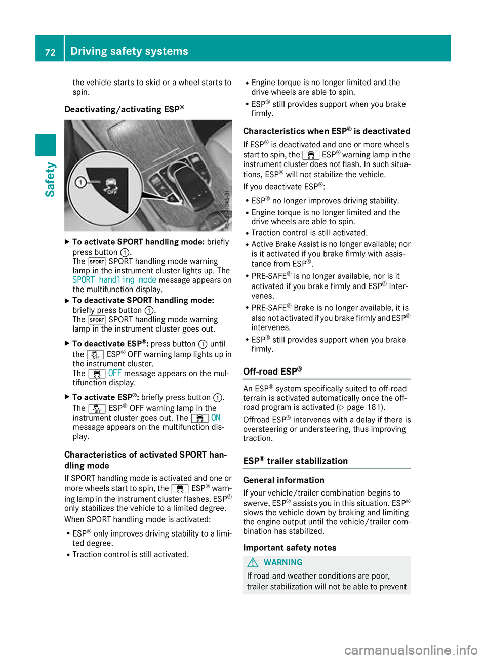 MERCEDES-BENZ GLC SUV 2018 Manual PDF the vehicle starts to skid or a wheel starts to
spin.
Deactivating/activating ESP®
XTo activate SPORT handling mode:briefly
press button :.
The M SPORT handling mode warning
lamp in the instrument cl MERCEDES-BENZ GLC SUV 2018 Manual PDF the vehicle starts to skid or a wheel starts to
spin.
Deactivating/activating ESP®
XTo activate SPORT handling mode:briefly
press button :.
The M SPORT handling mode warning
lamp in the instrument cl