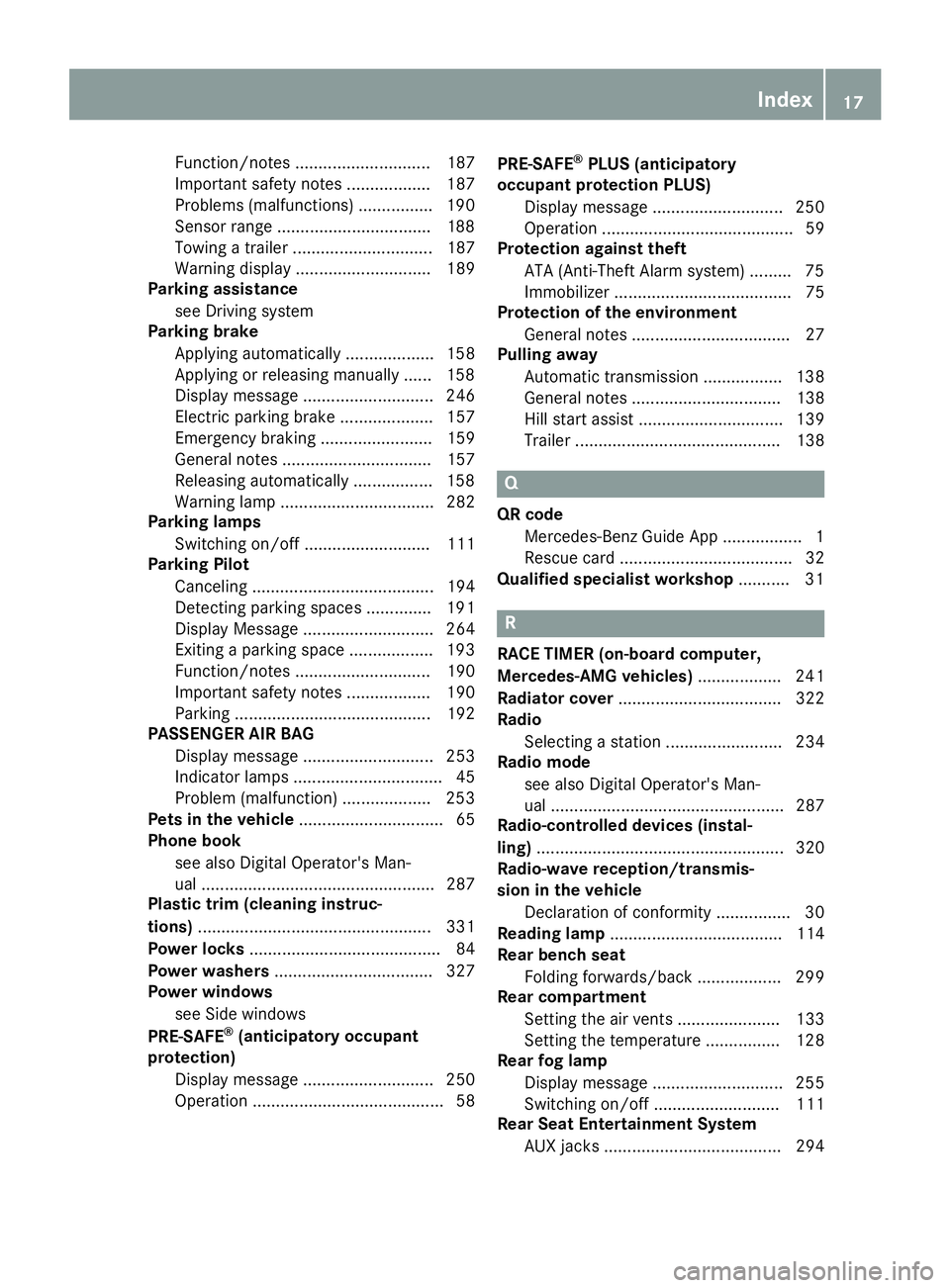 MERCEDES-BENZ GLE COUPE 2018 Owners Manual Function/notes ............................. 187
Important safety notes .................. 187
Problems (malfunctions) ................ 190
Sensor range .................................188
Towing a t MERCEDES-BENZ GLE COUPE 2018 Owners Manual Function/notes ............................. 187
Important safety notes .................. 187
Problems (malfunctions) ................ 190
Sensor range .................................188
Towing a t
