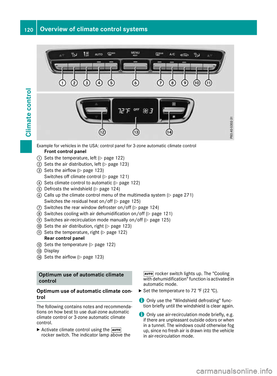 MERCEDES-BENZ GLC COUPE 2018  Owners Manual Example for vehicles in the USA: control panel for 3-zone automatic climate control
Front control panel
:Sets the temperature, left (Ypage 122)
;Sets the air distribution, left (Ypage 123)
=Sets the a