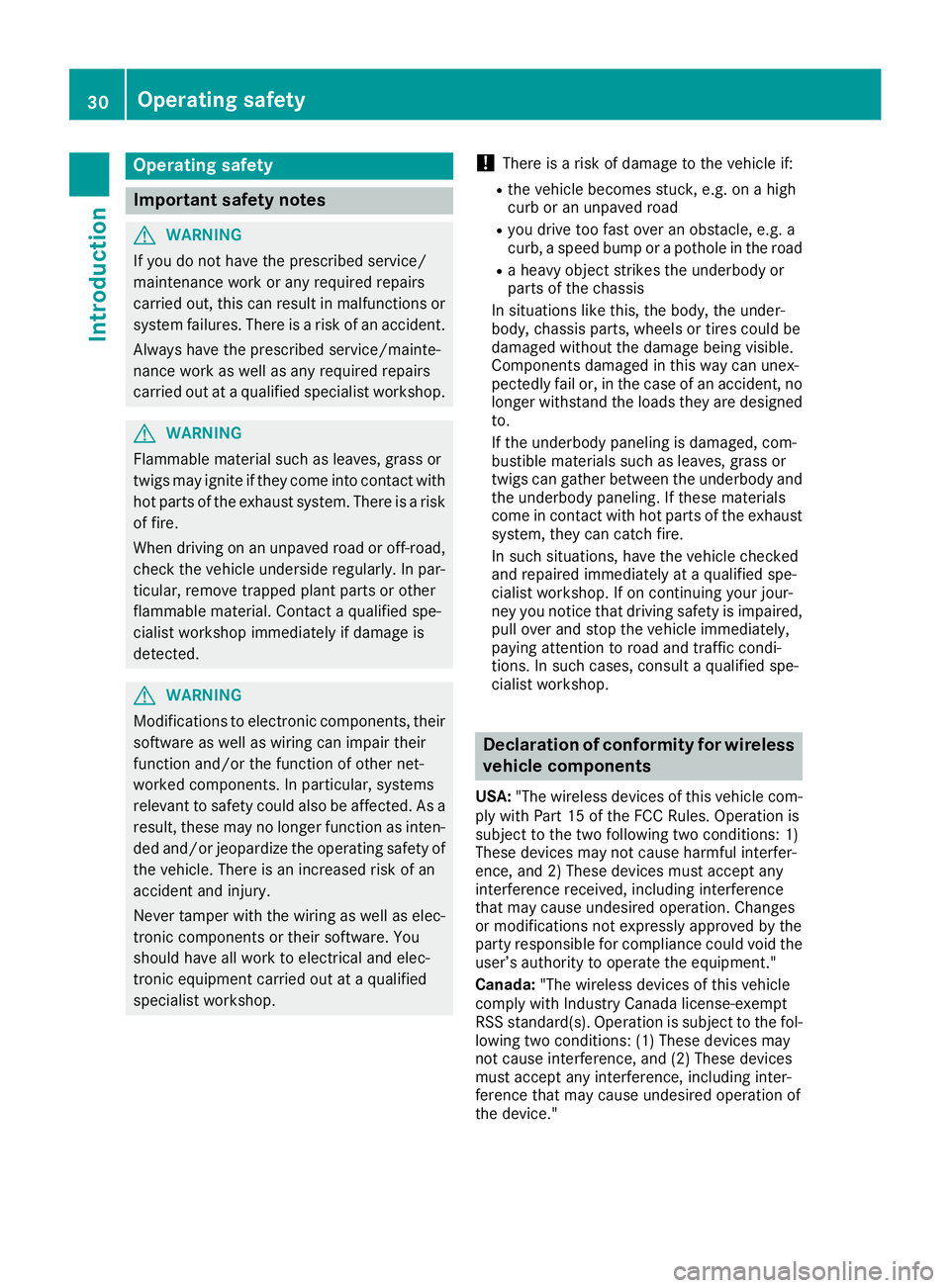 MERCEDES-BENZ GLC COUPE 2018 Owners Guide Operating safety
Important safety notes
GWARNING
If you do not have the prescribed service/
maintenance work or any required repairs
carried out, this can result in malfunctions or system failures. Th MERCEDES-BENZ GLC COUPE 2018 Owners Guide Operating safety
Important safety notes
GWARNING
If you do not have the prescribed service/
maintenance work or any required repairs
carried out, this can result in malfunctions or system failures. Th