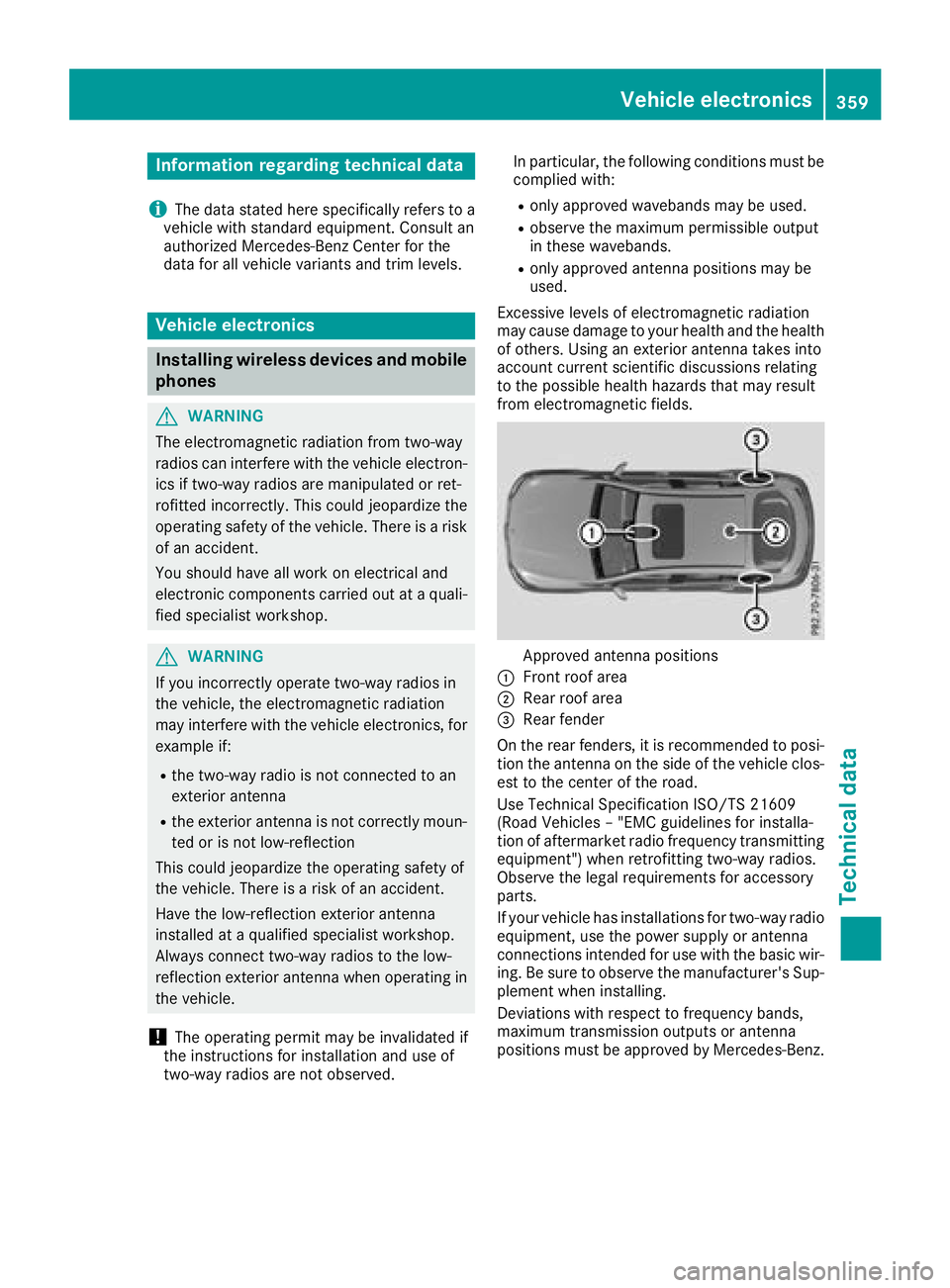 MERCEDES-BENZ GLC COUPE 2018  Owners Manual Information regarding technical data
i
The dat astate dher especifically refers to a
vehicl ewit hstandard equipment. Consult an
authorize dMercedes-Ben zCente rfor th e
dat afor all vehicl evariants 