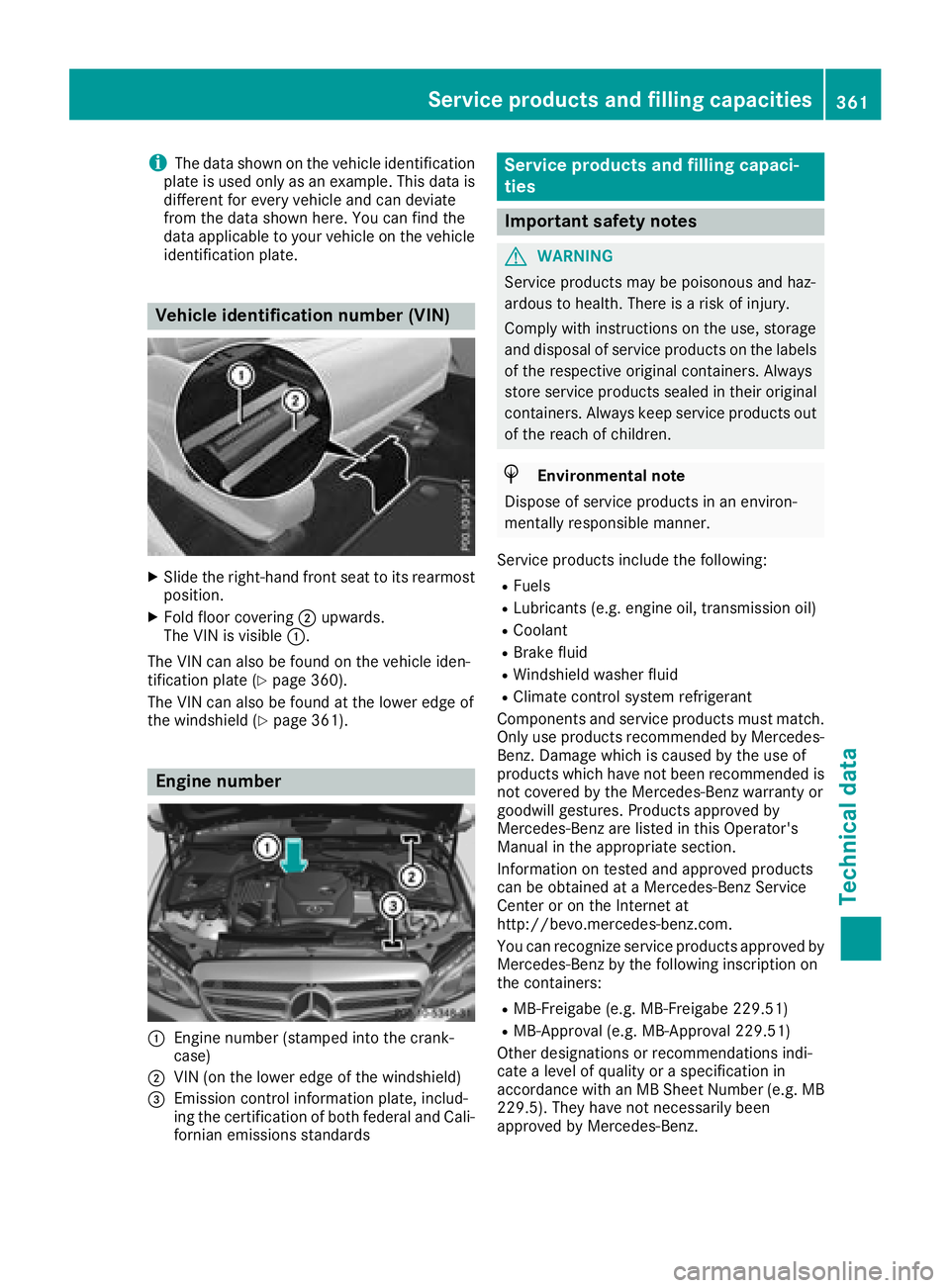 MERCEDES-BENZ GLC COUPE 2018  Owners Manual iThe data shown on the vehicle identification
plate is used only as an example. This data is
different for every vehicle and can deviate
from the data shown here. You can find the
data applicable to y