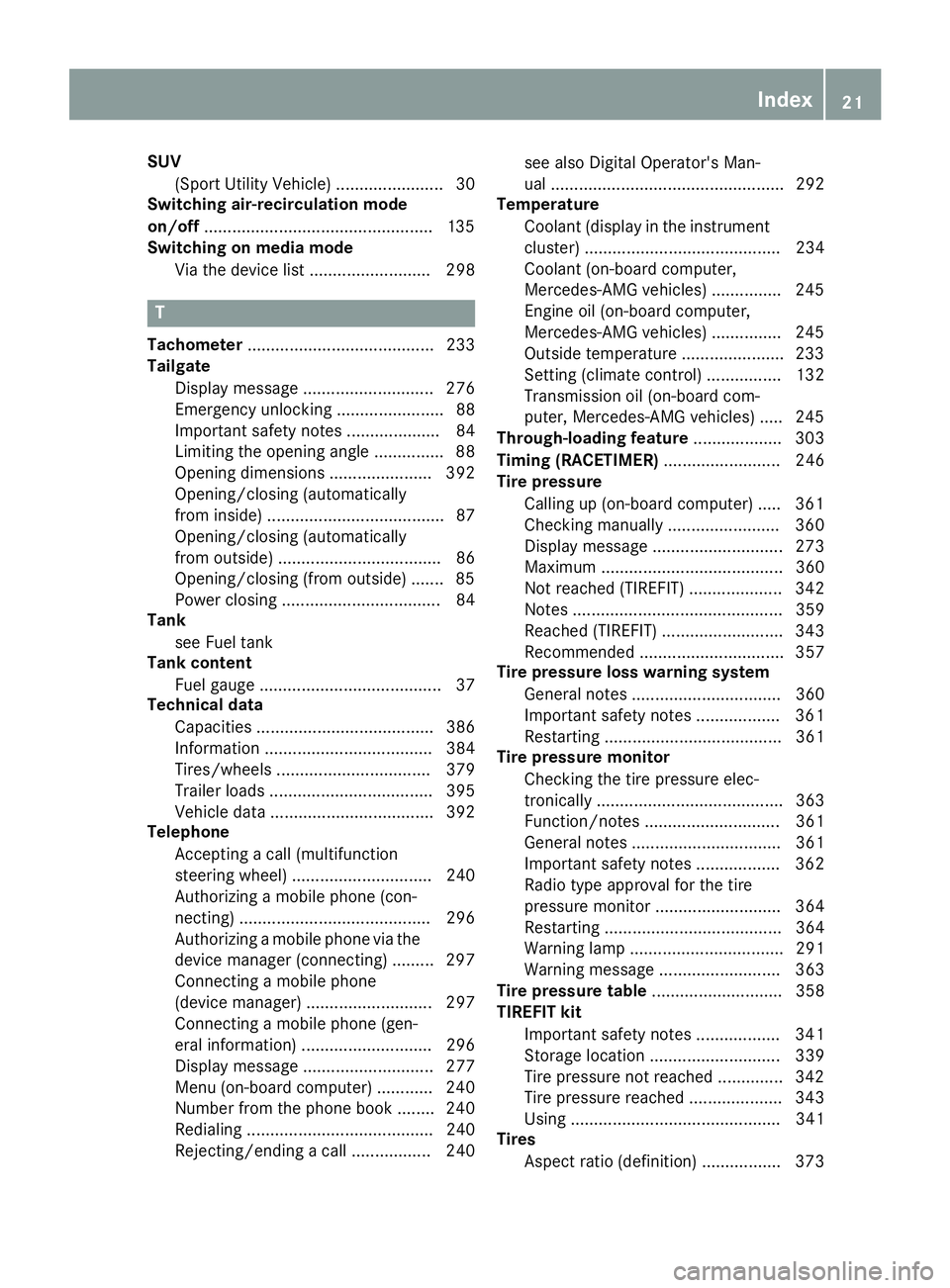 MERCEDES-BENZ GLS SUV 2018  Owners Manual SUV(Sport Utility Vehicle) ....................... 30
Switching air-recirculation mode
on/off .................................................1 35
Switching on media mode
Via the device list ........