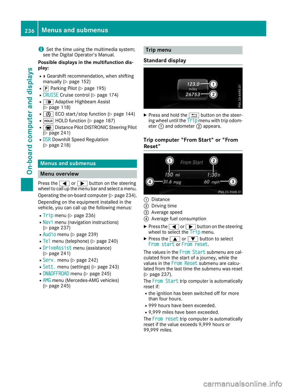 MERCEDES-BENZ GLS SUV 2018  Owners Manual iSet the time using the multimedia system;
see the Digital Operator's Manual.
Possible displays in the multifunction dis-
play:
RZ Gearshift recommendation, when shifting
manually (Ypage 152)
Rj P