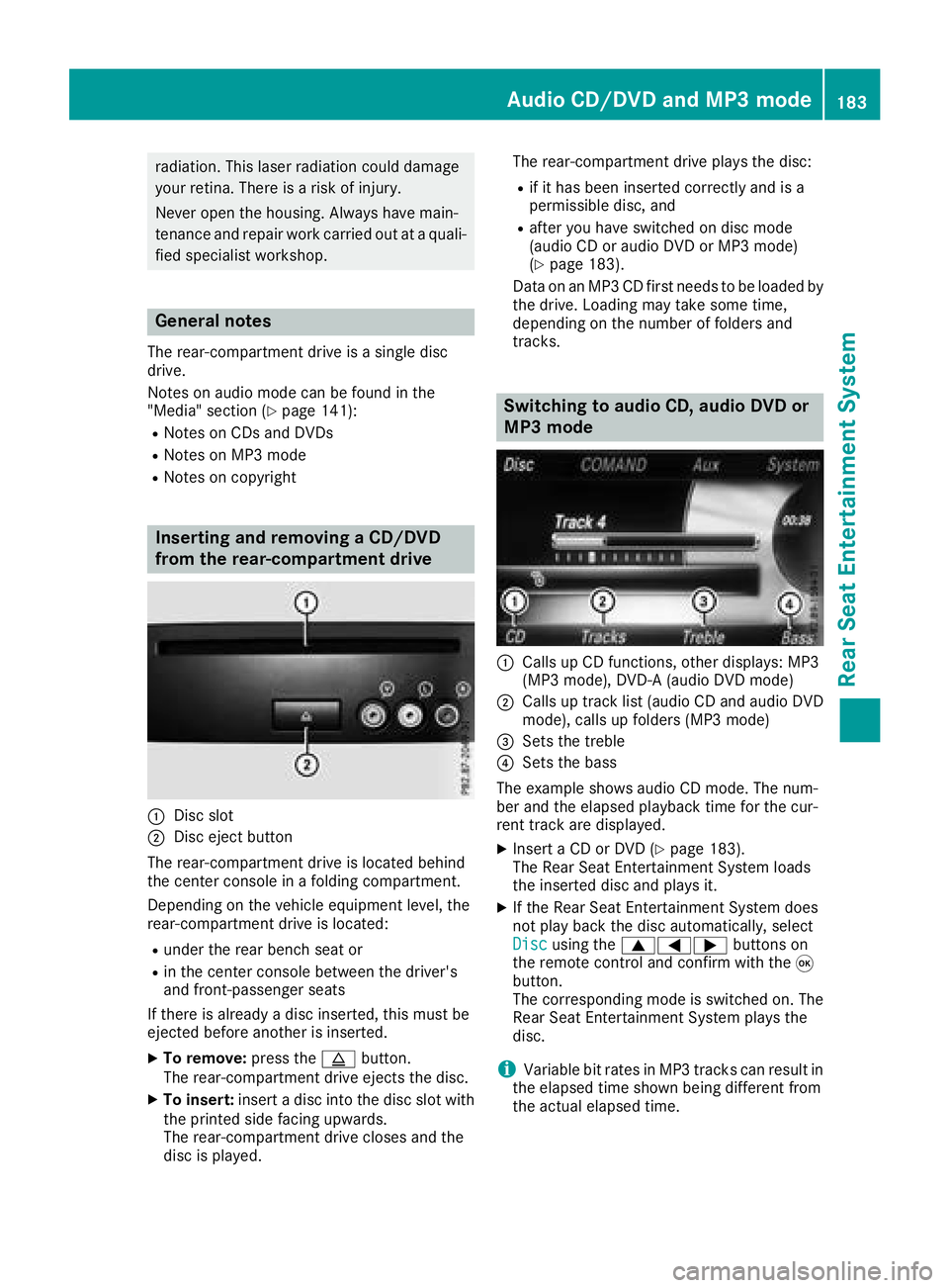 MERCEDES-BENZ GLS SUV 2018 COMAND Manual radiation. This laser radiation could damage
your retina. There is a risk of injury.
Never open the housing. Always have main-
tenance and repair work carried out at a quali-fied specialist workshop.
MERCEDES-BENZ GLS SUV 2018 COMAND Manual radiation. This laser radiation could damage
your retina. There is a risk of injury.
Never open the housing. Always have main-
tenance and repair work carried out at a quali-fied specialist workshop.