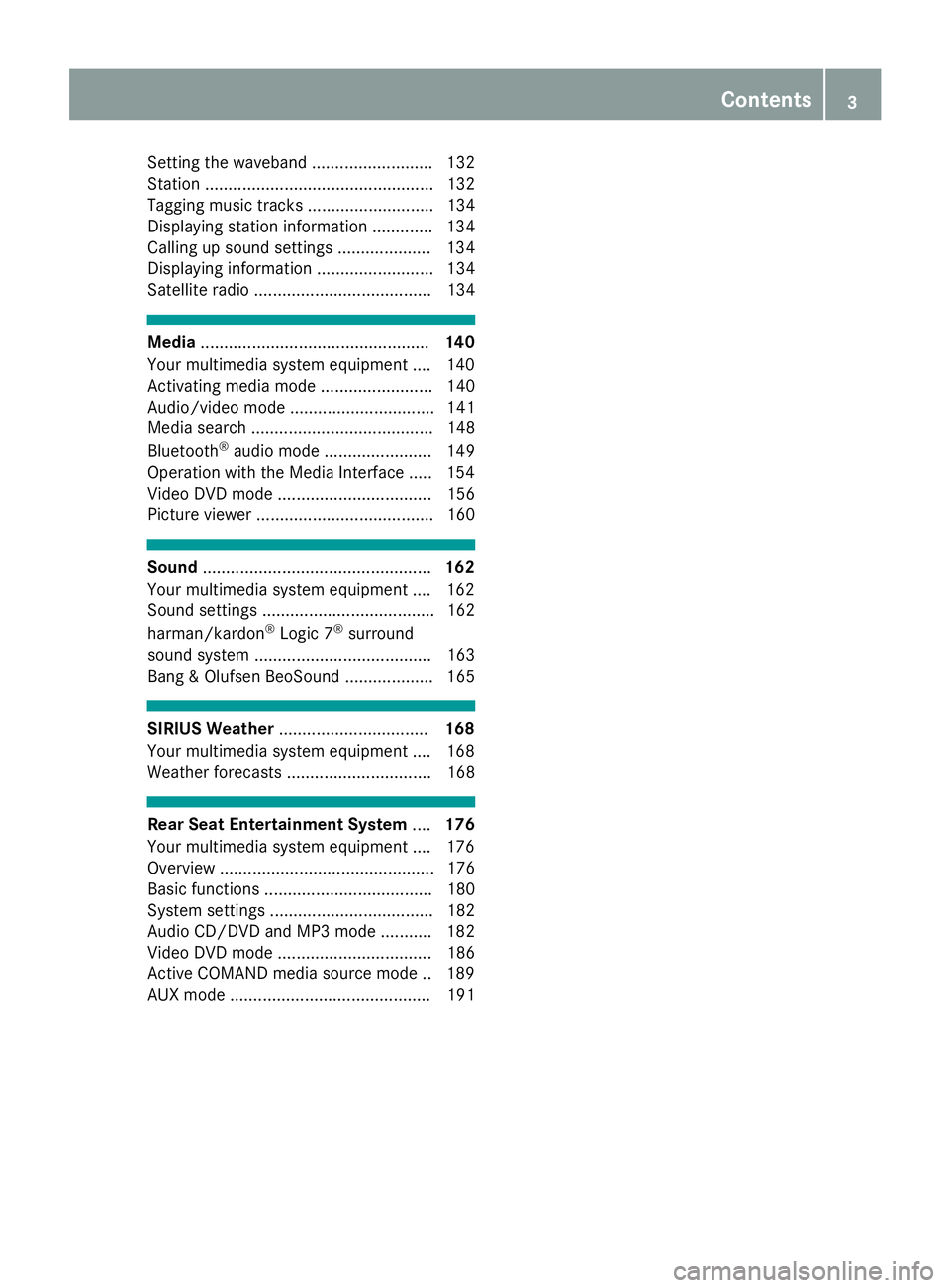 MERCEDES-BENZ GLS SUV 2018  COMAND Manual Setting the waveband .......................... 132
Station ................................................. 132
Tagging music tracks ........................... 134
Displaying station information ..