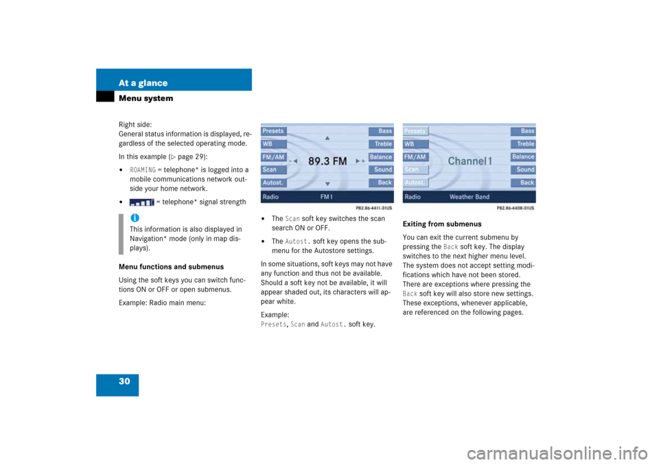 MERCEDES-BENZ SLK-Class 2008 R171 Comand Manual 30 At a glanceMenu systemRight side:
 
General status information is displayed, re
-
gardless of the selected operating mode. In this example (
 page
 29):

ROAMING
 = telephone* is logged into a 
m