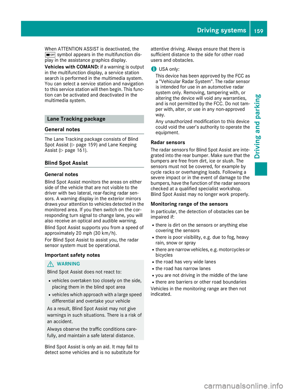 MERCEDES-BENZ SLC ROADSTER 2018 Owners Manual When ATTENTION ASSIST is deactivated, the
ésymbol appears in the multifunction dis-
play in the assistanc egraphics display.
Vehicles with COMAND: ifaw arning is output
in the multifunction display, MERCEDES-BENZ SLC ROADSTER 2018 Owners Manual When ATTENTION ASSIST is deactivated, the
ésymbol appears in the multifunction dis-
play in the assistanc egraphics display.
Vehicles with COMAND: ifaw arning is output
in the multifunction display,