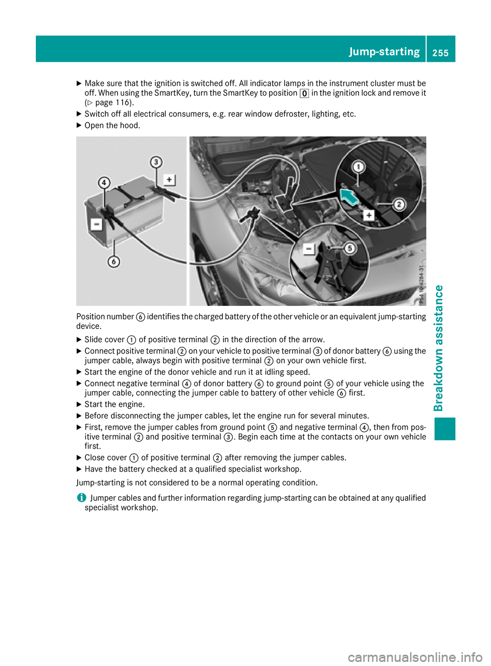 MERCEDES-BENZ SLC ROADSTER 2018 Owners Manual XMake sure that the ignition is switched off. All indicator lamps in the instrumentcluster must be
off. When using the SmartKey, turn the SmartKey to position uin the ignition lock and remove it
(
Ypa MERCEDES-BENZ SLC ROADSTER 2018 Owners Manual XMake sure that the ignition is switched off. All indicator lamps in the instrumentcluster must be
off. When using the SmartKey, turn the SmartKey to position uin the ignition lock and remove it
(
Ypa