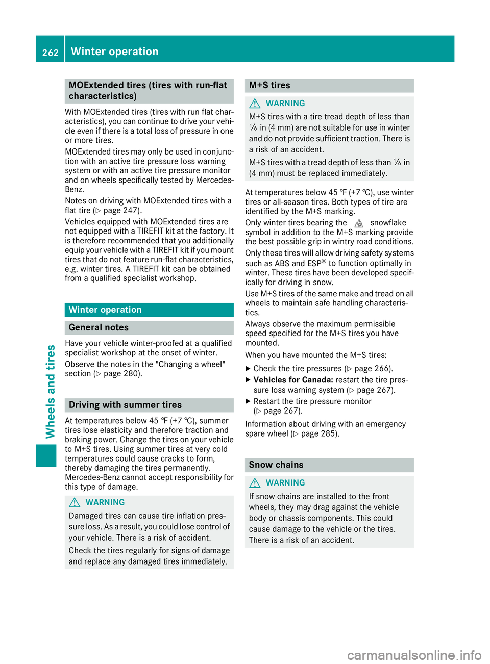MERCEDES-BENZ SLC ROADSTER 2018 Owners Manual MOExtended tires (tires with run-flat
characteristics)
With MOExtended tires (tires with run flat char-
acteristics), you can continue to drive you rvehi-
cle even if there is atotal loss of pressure MERCEDES-BENZ SLC ROADSTER 2018 Owners Manual MOExtended tires (tires with run-flat
characteristics)
With MOExtended tires (tires with run flat char-
acteristics), you can continue to drive you rvehi-
cle even if there is atotal loss of pressure