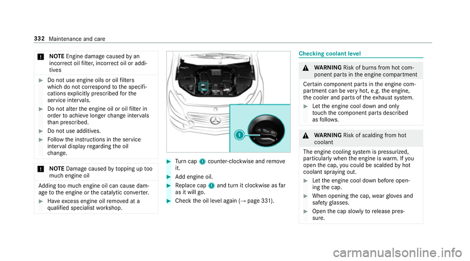 MERCEDES-BENZ S-CLASS CABRIOLET 2018  Owners Manual *NO
TEEngine damage causedbyan
incor rect oil filter, incor rect oil or addi‐
tives
#Do not use engine oils or oil filters
which do not cor respond tothe specifi‐
cations explicitly prescribed for