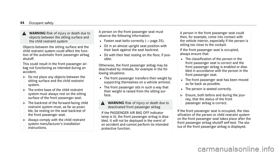 MERCEDES-BENZ S-CLASS CABRIOLET 2018 Service Manual &WARNING Risk of injury or death dueto
objects between the sitting sur face and
th ech ild restra int sy stem
Objects between the sitting sur face and the
ch ild restra int sy stem could af fect the f MERCEDES-BENZ S-CLASS CABRIOLET 2018 Service Manual &WARNING Risk of injury or death dueto
objects between the sitting sur face and
th ech ild restra int sy stem
Objects between the sitting sur face and the
ch ild restra int sy stem could af fect the f