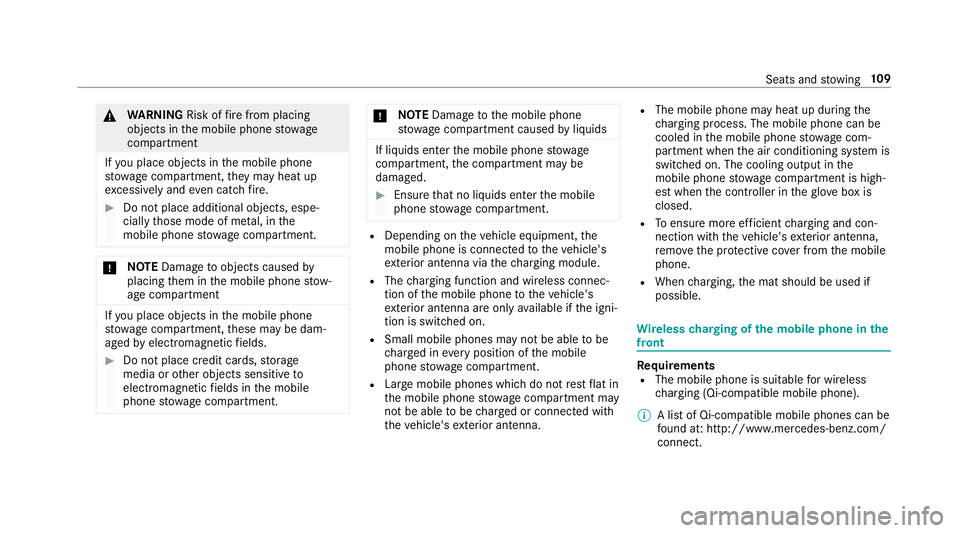 MERCEDES-BENZ E-CLASS CABRIOLET 2018 Owners Manual 0071WARNING Risk offire from placing
objects in the mobile phone stowage
compartment
If yo uplac e objects inthe mobile phone
stow age compartment, they may heat up
exc essively and even catch fire .
MERCEDES-BENZ E-CLASS CABRIOLET 2018 Owners Manual 0071WARNING Risk offire from placing
objects in the mobile phone stowage
compartment
If yo uplac e objects inthe mobile phone
stow age compartment, they may heat up
exc essively and even catch fire .
