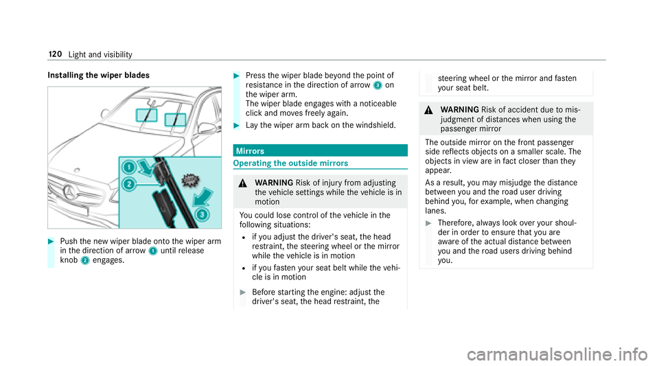 MERCEDES-BENZ E-CLASS CABRIOLET 2018 Owners Manual Installingthe wiper blades
00BBPush the new wiper blade onto the wiper arm
in the direction of ar row1untilre lease
knob 2engages.
00BBPress the wiper blade be yond the point of
re sis tance in the di MERCEDES-BENZ E-CLASS CABRIOLET 2018 Owners Manual Installingthe wiper blades
00BBPush the new wiper blade onto the wiper arm
in the direction of ar row1untilre lease
knob 2engages.
00BBPress the wiper blade be yond the point of
re sis tance in the di