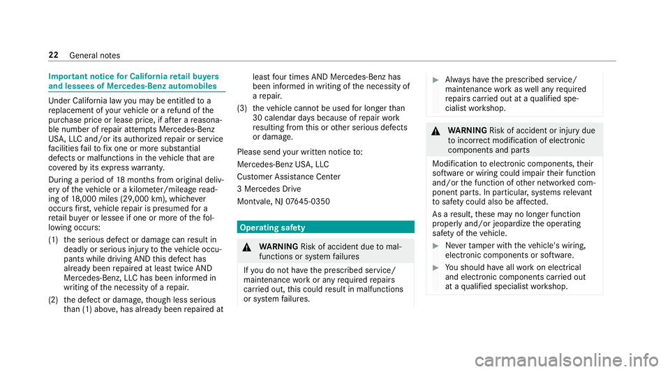 MERCEDES-BENZ E-CLASS CABRIOLET 2018  Owners Manual Important noticefor Cali forn ia retail bu yers
and lessees of Mercedes-Benz automobiles
Under California law you may beentitled toa
re placement of your vehicle or a refund of the
pur chase price or 