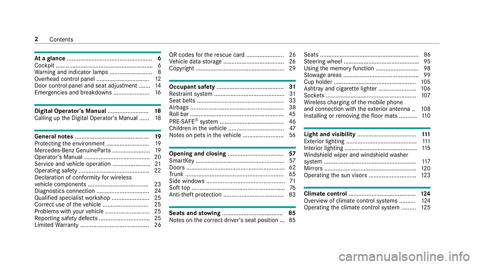 MERCEDES-BENZ E-CLASS CABRIOLET 2018  Owners Manual Atagl ance .................................................... 6
Cockpit ........................................................... 6
Wa rning and indicator lamps .......................... 8
Overhe