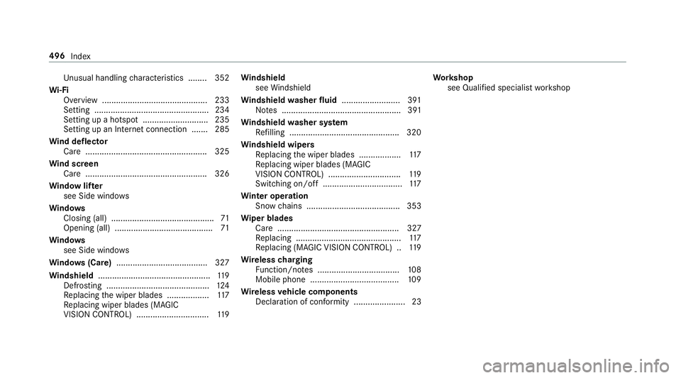 MERCEDES-BENZ E-CLASS CABRIOLET 2018  Owners Manual Unusual handlin gch aracteristics ........ 352
Wi -Fi
Overview ............................................. 233
Setting .................................................2 34
Setting up a hotspot ....