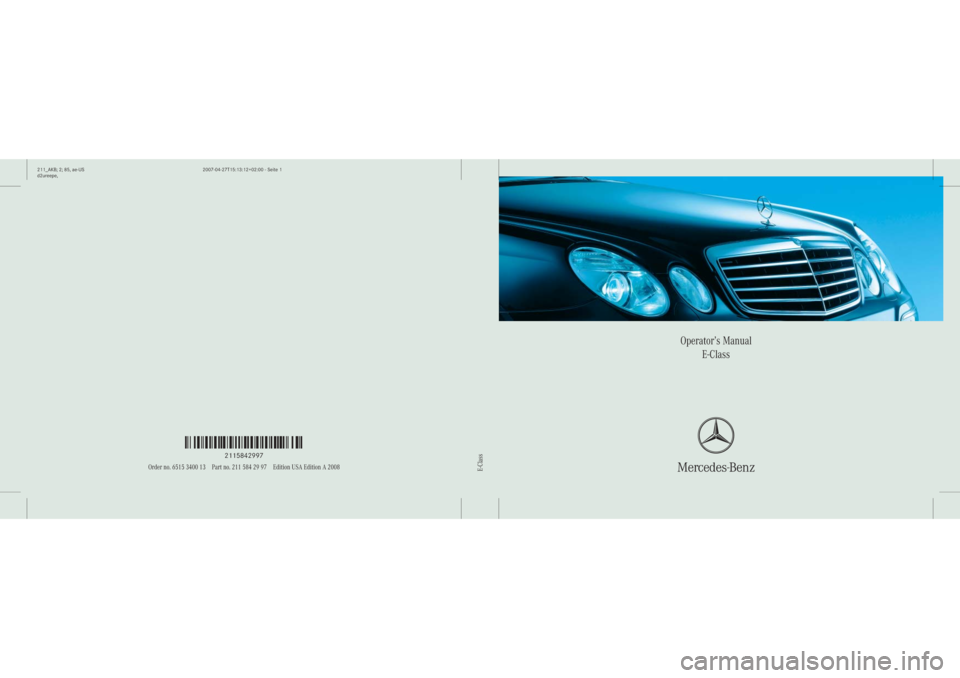 MERCEDES-BENZ E320 2008 W211 Owners Manual 