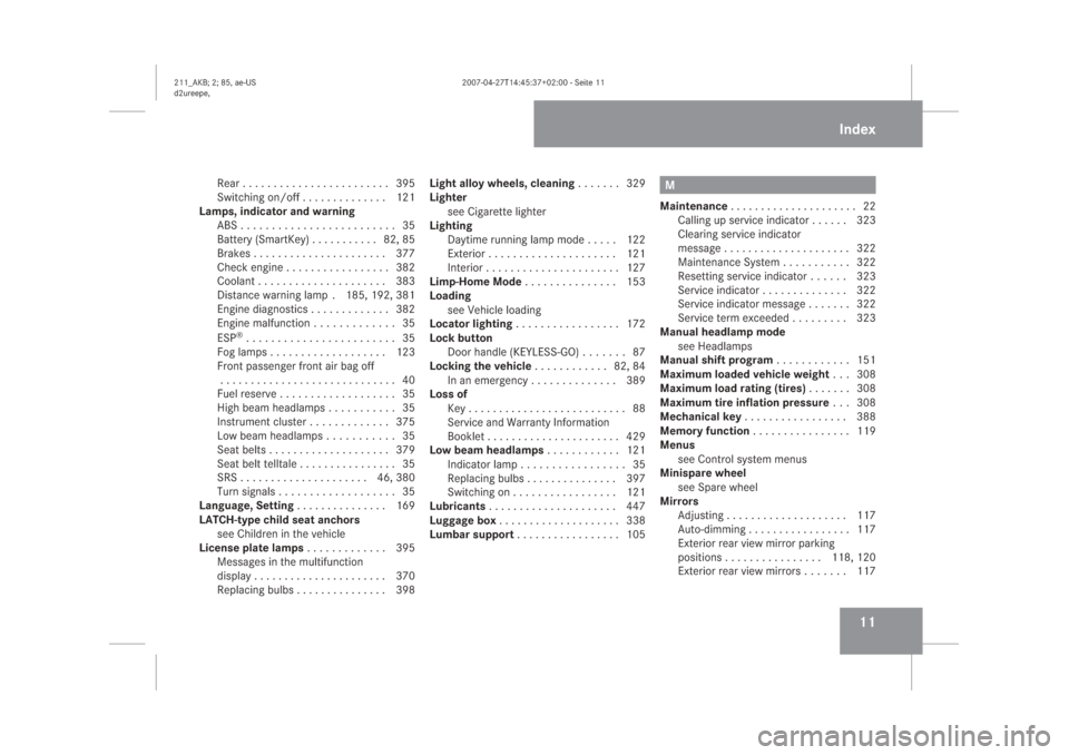 MERCEDES-BENZ E320 2008 W211 User Guide ��
�5�H�D�U������������������������������������������������ ���
�6�Z�L�W�F�K�L�Q�J��R�Q��R�I�I��������������������������