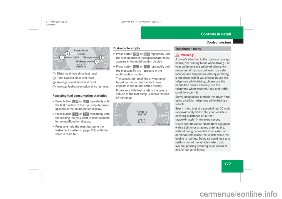 MERCEDES-BENZ E63AMG 2008 W211 Owners Manual �&�R�Q�W�U�R�O��V�\�V�W�H�P
���
�
��L�V�W�D�Q�F�H��G�U�L�Y�H�Q��V�L�Q�F�H��O�D�V�W��U�H�V�H�W
�
�7�L�P�H��H�O�D�S�V�H�G��V�L�Q�F�H��O�D�V�W��U�H�V�H�W
�
�$�Y�H�U�D�J�H��V�S�H�H�G��V�