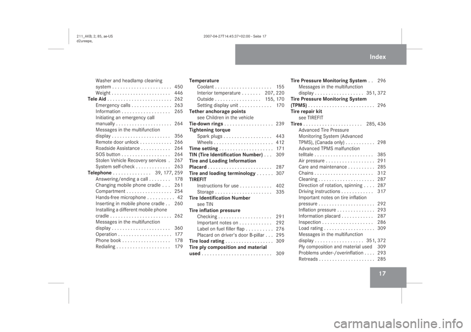 MERCEDES-BENZ E320 2008 W211 User Guide ��
�:�D�V�K�H�U��D�Q�G��K�H�D�G�O�D�P�S��F�O�H�D�Q�L�Q�J
�V�\�V�W�H�P�������������������������������������������� ���
�:�H�L�J�K�W���������