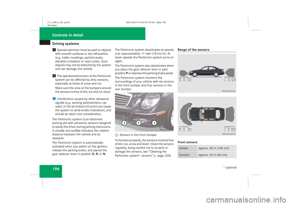MERCEDES-BENZ E63AMG 2008 W211 Owners Manual ��U�L�Y�L�Q�J��V�\�V�W�H�P�V�����
�6�S�H�F�L�D�O��D�W�W�H�Q�W�L�R�Q��P�X�V�W��E�H��S�D�L�G��W�R��R�E�M�H�F�W�V
�Z�L�W�K��V�P�R�R�W�K��V�X�U�I�D�F�H�V��R�U��O�R�Z��V�L�O�K�R�X�H�W�W�H